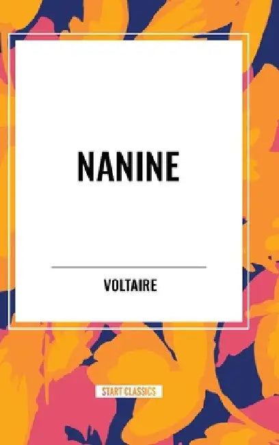 Nanine by Voltaire