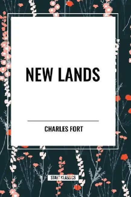 New Lands by Charles Fort