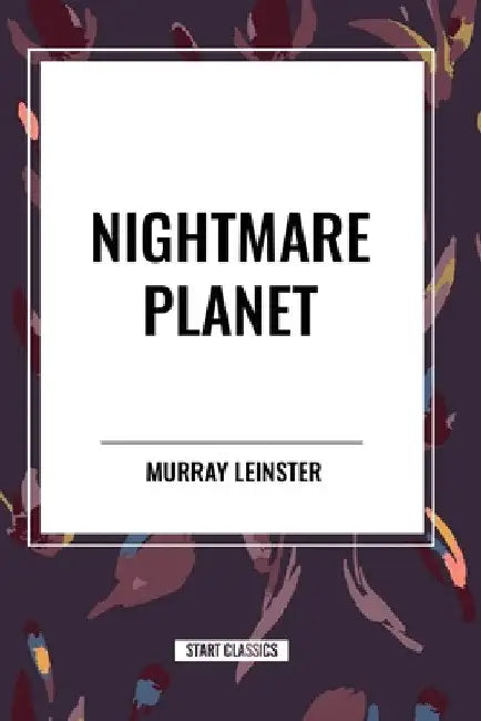 Nightmare Planet by Murray Leinster