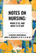 Notes on Nursing: What It Is, and What It Is Not by Florence Nightingale