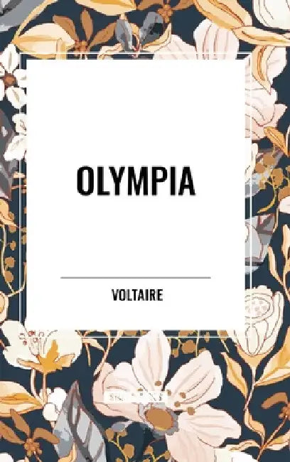 Olympia by Voltaire