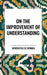 On the Improvement of Understanding by Benedictus De Spinoza