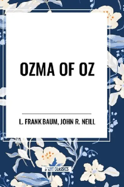 Ozma of Oz by L. Frank Baum