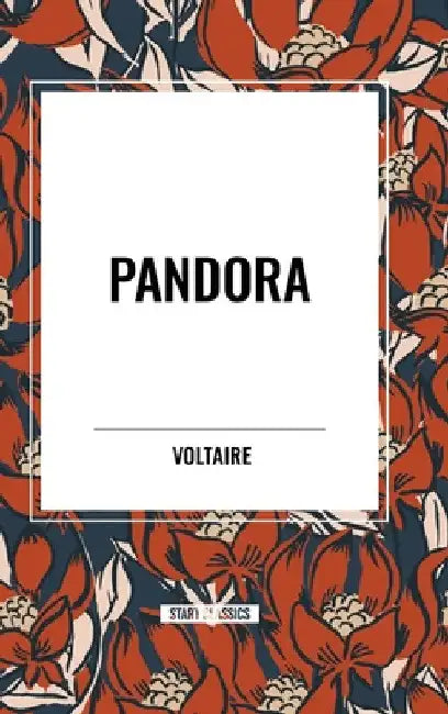 Pandora by Voltaire