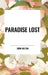 Paradise Lost by John Milton