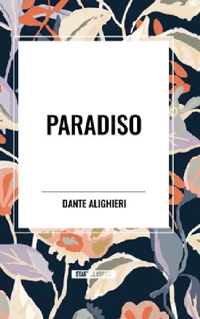 Paradiso by Dante Alighieri