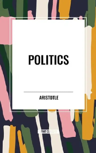 Politics by Aristotle