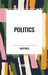 Politics by Aristotle