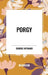 Porgy by Dubose Heyward