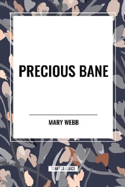 Precious Bane by Mary Webb