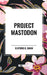 Project Mastodon by Clifford D. Simak