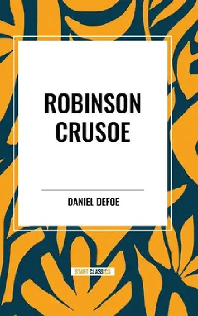 Robinson Crusoe by Daniel Defoe