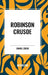 Robinson Crusoe by Daniel Defoe
