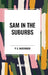 Sam in the Suburbs by P. G. Wodehouse