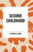 Second Childhood by Clifford D. Simak