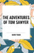 Adventures of Tom Sawyer by Mark Twain