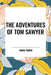 Adventures of Tom Sawyer by Mark Twain