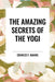 Amazing Secrets of the Yogi by Charles F. Haanel
