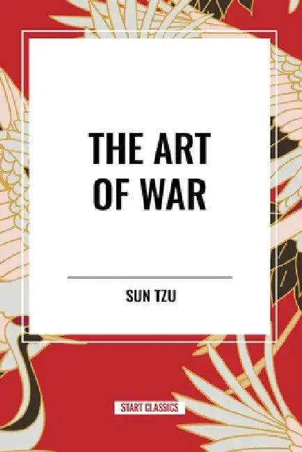 The Art of War by Sun Tzu