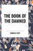 Book of the Damned by Charles Fort