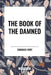 Book of the Damned by Charles Fort