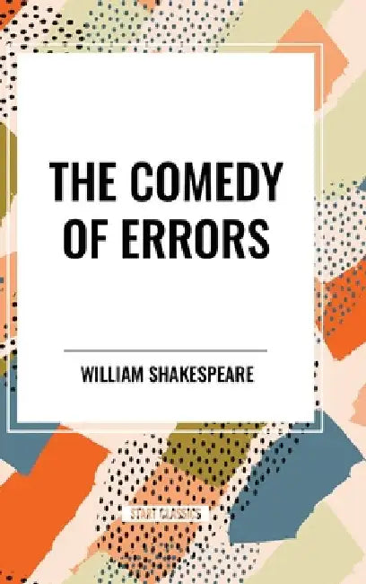 Comedy of Errors by William Shakespeare