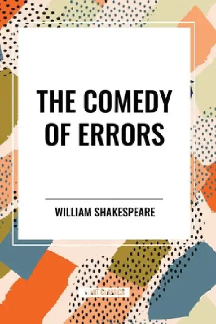 Comedy of Errors by William Shakespeare