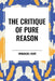 Critique of Pure Reason by Immanuel Kant