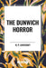 Dunwich Horror by H. P. Lovecraft