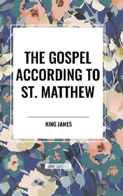Gospel According to St. Matthew by King James