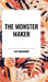 Monster Maker by Ray Bradbury