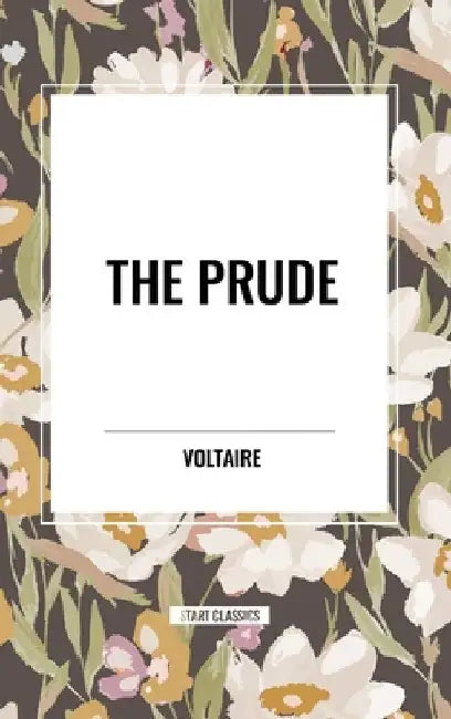 Prude by Voltaire