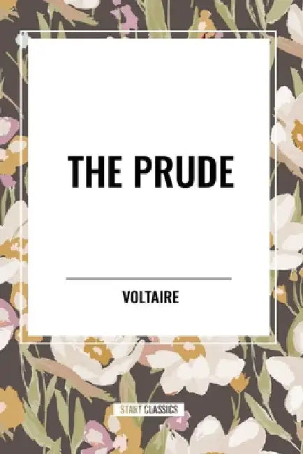 Prude by Voltaire