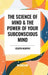 Science of Mind & the Power of Your Subconscious Mind by Joseph Murphy