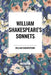 William Shakespeare's Sonnets by William Shakespeare