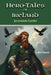 Hero-Tales of Ireland by Jeremiah Curtin