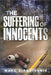 The Suffering of Innocents by Zirogiannis, Marc