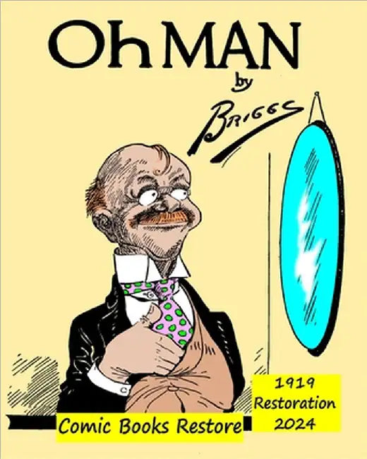 Oh Man !: 1919, restoration 2024 by Comic Books Restore