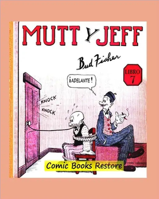 Mutt y Jeff, Libro 7: De Comics Golden Age - Año 1920 - Restauración 2024 by Fisher