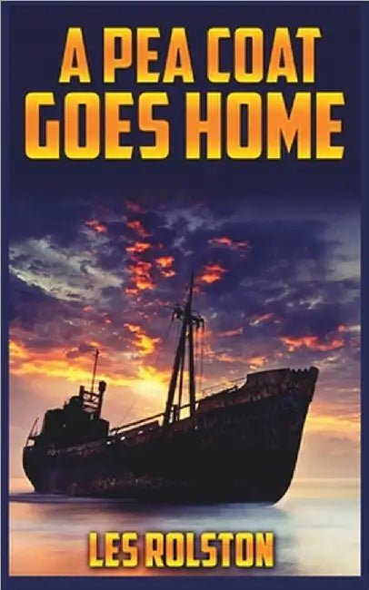 A Pea Coat Goes Home by Les Rolston
