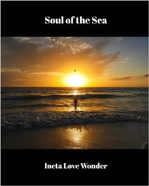 Soul of the Sea by Wonder, Ineta Love