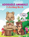Adorable Animals Coloring Book: Light and wonderful pages by Sara McMihaela