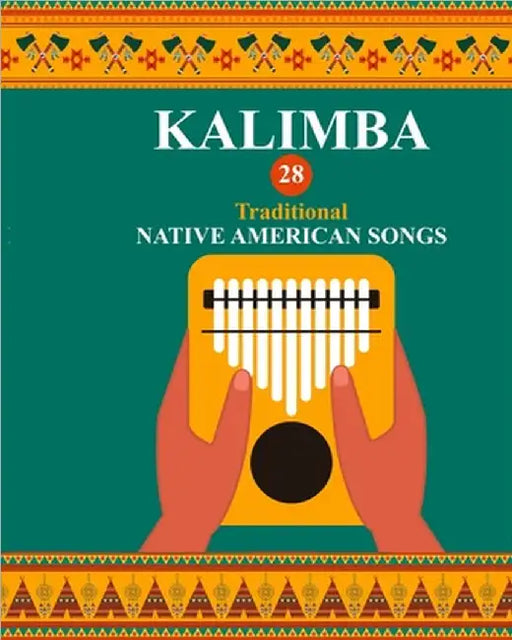 Kalimba. 28 Traditional Native American Songs: Songbook for 8-17 key Kalimba by Helen Winter