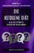 Die ketogene Diät: Wissenswertes in fragen und antworten - Serie Nr.4: Alles, was Sie über die ketogene Diät wissen müssen by Matteo Pfeiffer