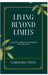 Living Beyond Limits: A Holistic Approach to Chronic Pain Wellness by Carolina Testa