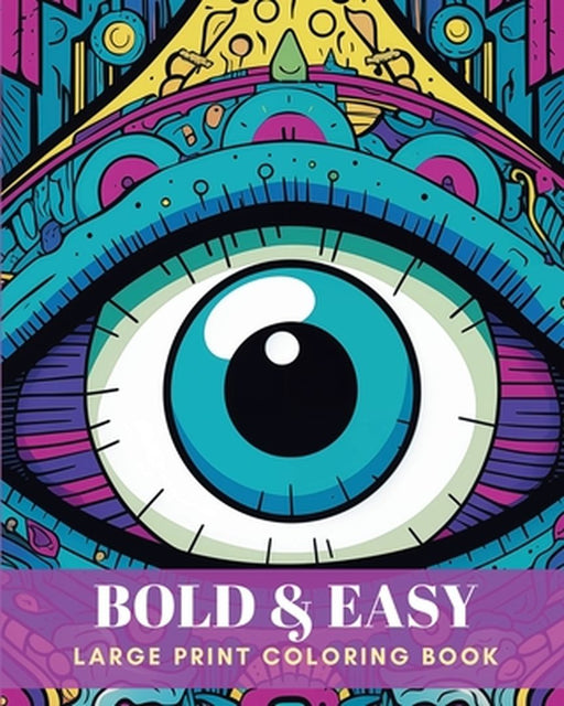 Bold and easy: Large print coloring book by Rhea Annable