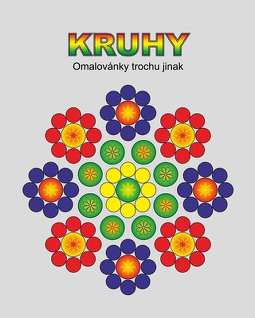 Kruhy: Omalovánky trochu jinak by Petra Dráhová