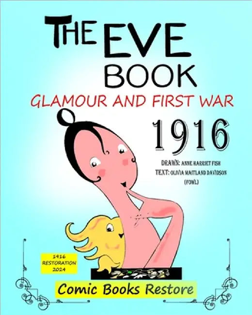 The Eve Book: Glamour and First War, 1916 by Fish