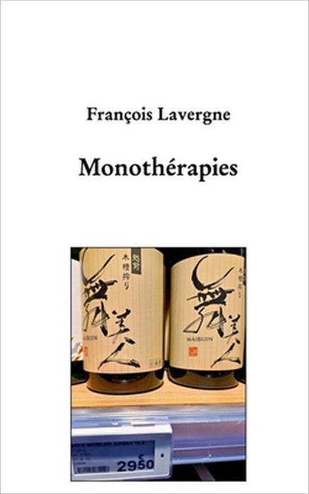 Monothérapie by François Lavergne