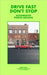 Drive Fast Don't Stop - Book 4: A Random Assortment of Automobiles by Stop, Drive Fast Don't